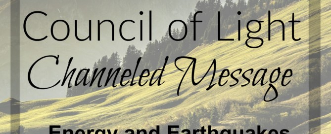 Divine Lotus Healing Council of Light Channeled Message Energy and Earthquakes