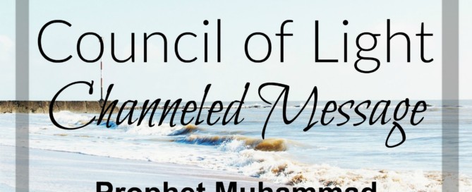 Divine Lotus Healing Council of Light Channeled Message on Prophet Muhammad