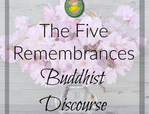 The Five Remembrances in Buddhism