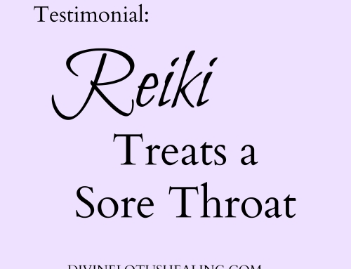 Reiki Treats a Sore Throat