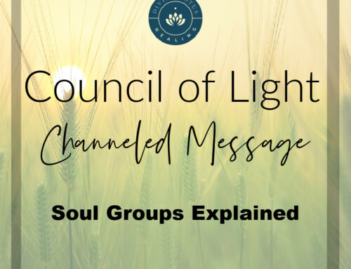 Soul Groups Explained Channeled Message