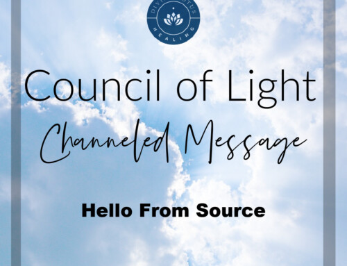 Hello From Source Channeled Message