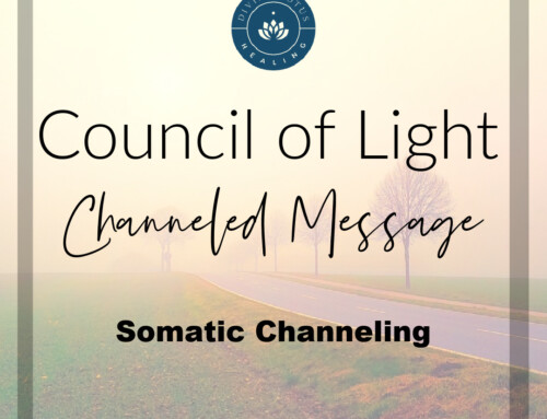Somatic Channeling Channeled Message